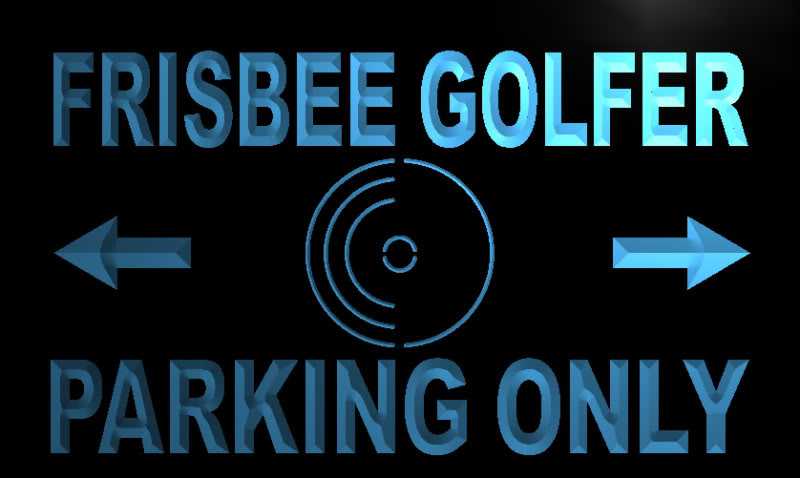 Frisbee Golfer Parking Only Neon Light Sign